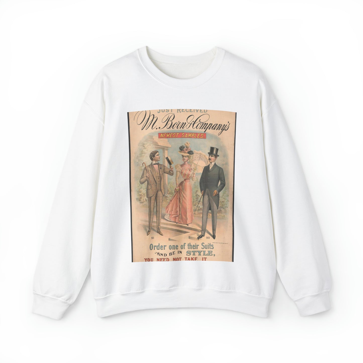 Just received, M. Born & Company's newest samples, order one of their suits, and be in style, you need not take it, if it does not please you White Heavy Blend Adult Crew Neck SweatShirt