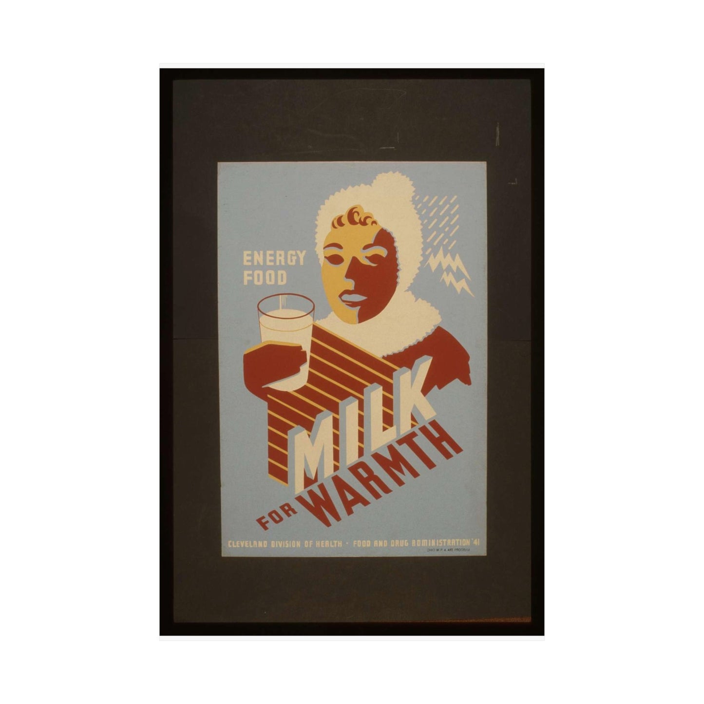 Milk - for warmth Energy food. - WPA poster, Public domain, Library of Congress High Quality Matte Wall Art Poster for Home, Office, Classroom