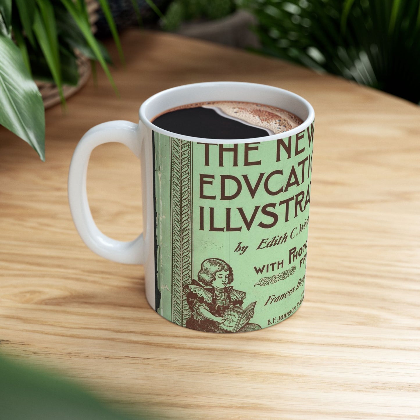 The New Education Illustrated by Edith C. Westcott with photograhs from life by Frances Benjamin Johnston, Number 1 - Primary Beautiful Novelty Ceramic Coffee Mug 11oz