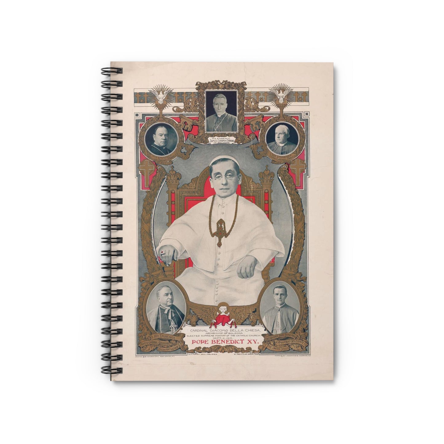 Pope Benedict XV: Cardinal Giacomo Della Chiese, Archbishop of Bologna, Elected Supreme Pontiff of the Catholic Church, September 3, 1914 Spiral Bound Ruled Notebook with Printed Cover