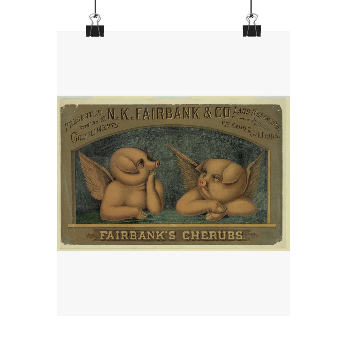 Fairbank's cherubs--Presented with the compliments of N.K. Fairbank & Co., lard refiners, Chicago & St. Louis High Quality Matte Wall Art Poster for Home, Office, Classroom