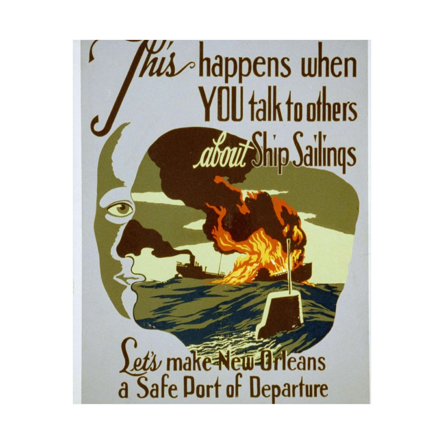 This happens when you talk to others about ship sailings Let's make New Orleans a safe port of departure / / John McCrady. High Quality Matte Wall Art Poster for Home, Office, Classroom