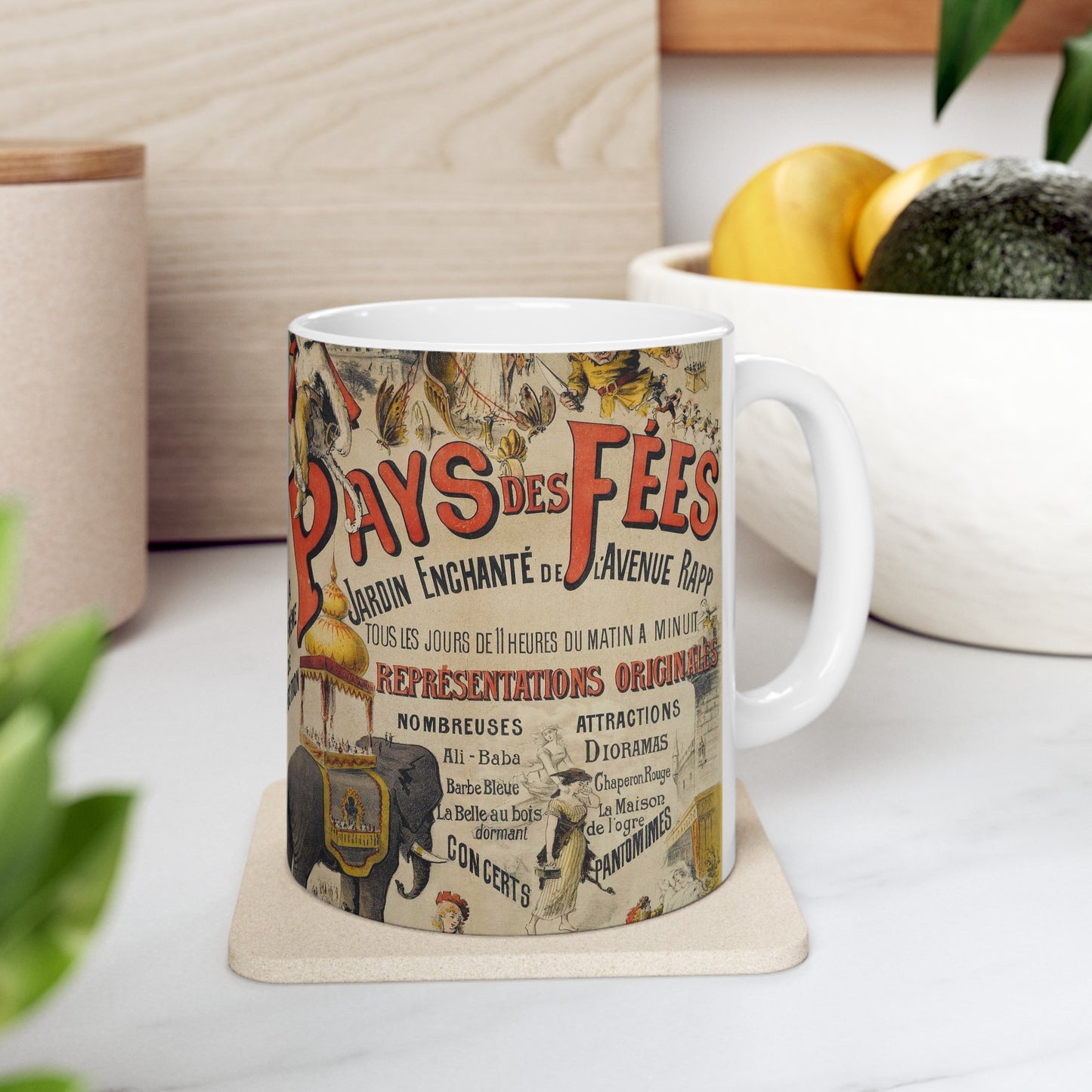 PAYS DES FEES/ JARDIN ENCHANTE DE L'AVENUE RAPP/ TOUS LES JOURS DE 11 HEURES DU MATIN A MINUIT/ REPRESENTATIONS ORIGINALES/ NOMBREUSES ATTRACTIONS/ DIORAMAS Beautiful Novelty Ceramic Coffee Mug 11oz