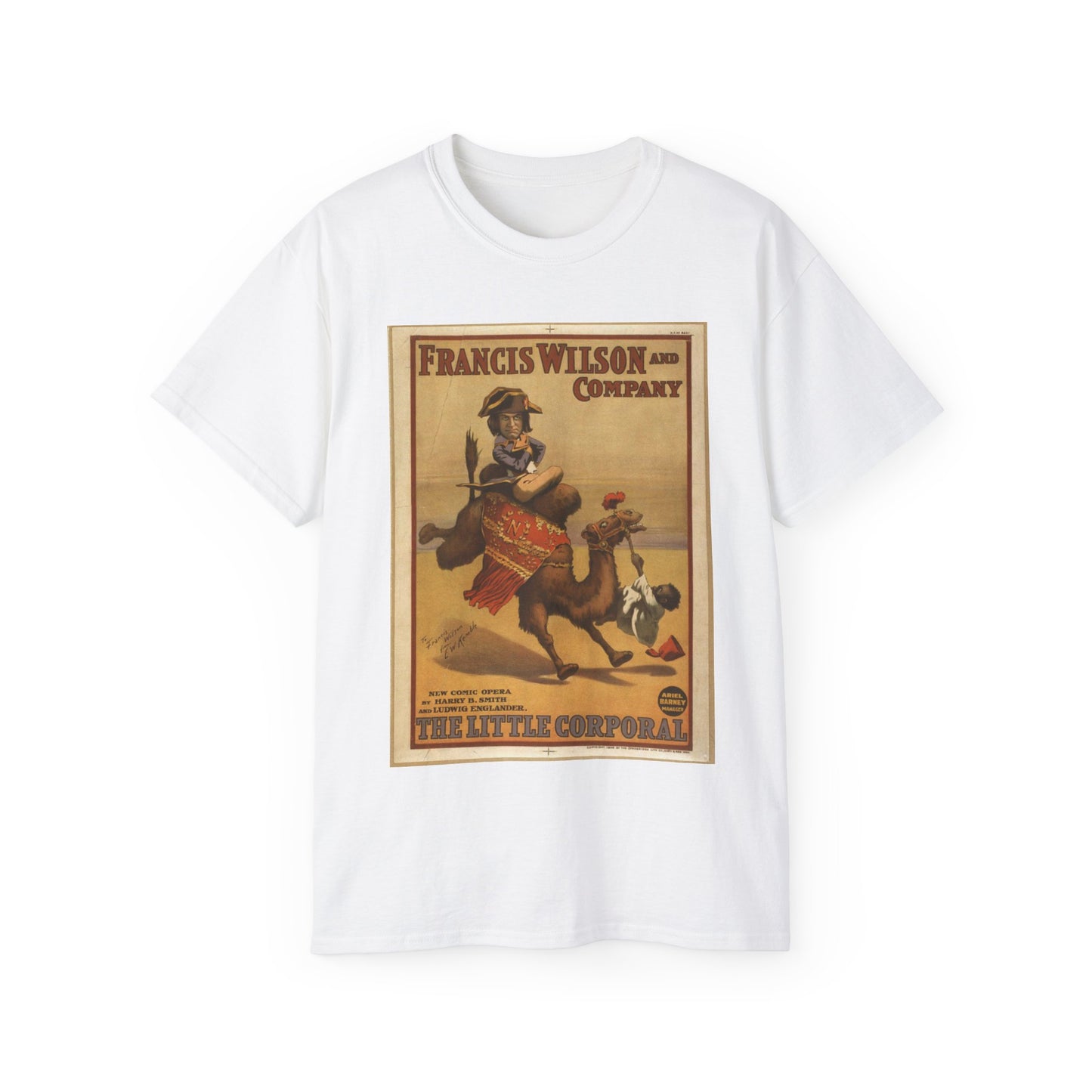 The little Corporal new comic opera by Harry B. Smith and Ludwig Englander. White T-Shirt Gildan 2000 Cotton Unisex