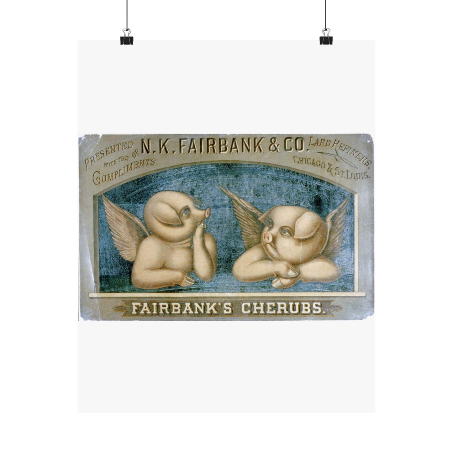 Fairbank's cherubs--Presented with the compliments of N.K. Fairbank & Co., lard refiners, Chicago & St. Louis High Quality Matte Wall Art Poster for Home, Office, Classroom