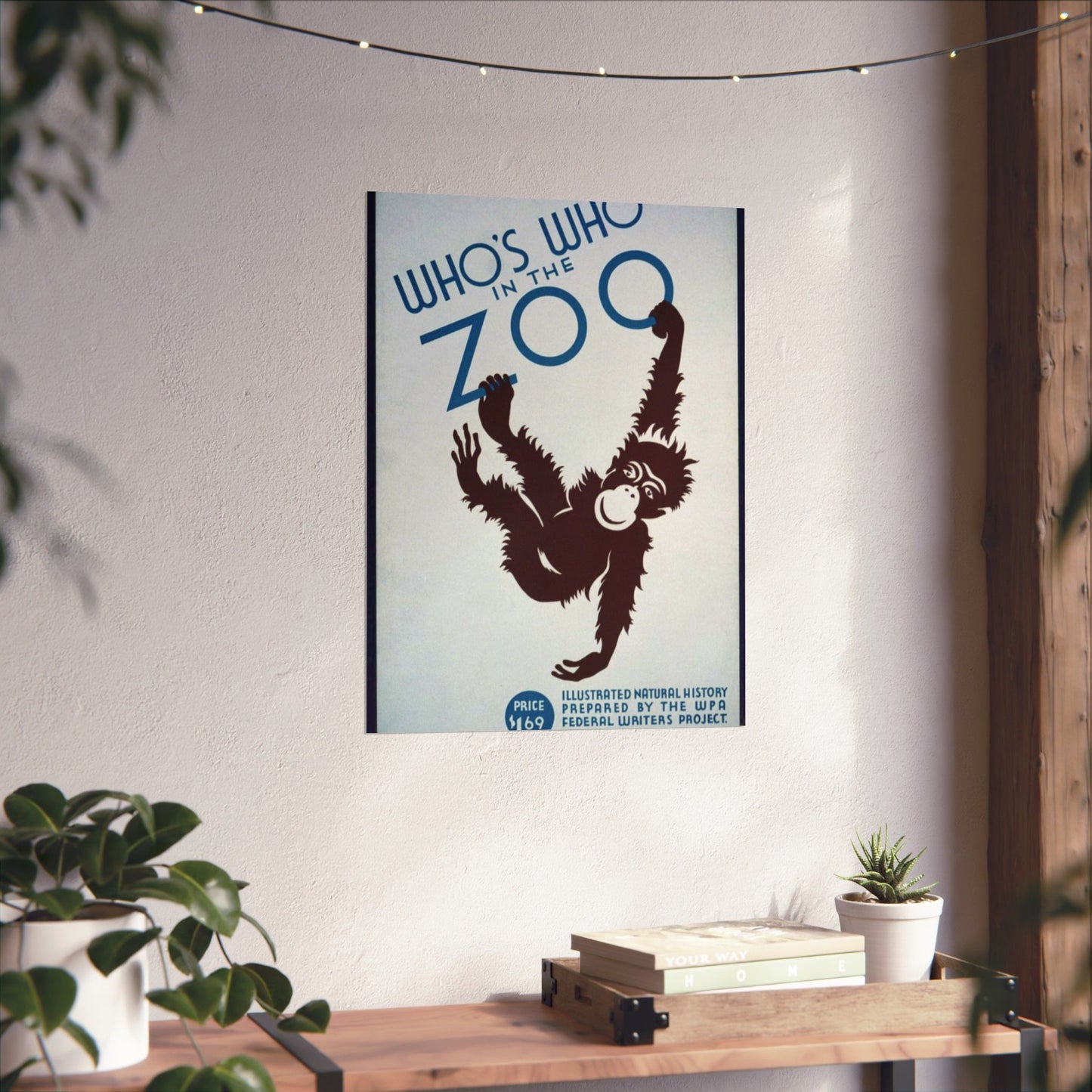 Who's who in the zoo Illustrated natural history prepared by the WPA Federal Writers Project : On sale at all book stores, zoos, and museums. High Quality Matte Wall Art Poster for Home, Office, Classroom