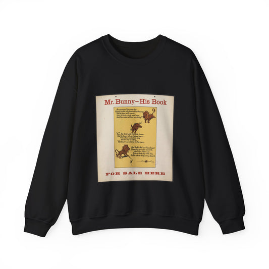 Mr. Bunny - his book, for sale here Black Heavy Blend Adult Crew Neck SweatShirt