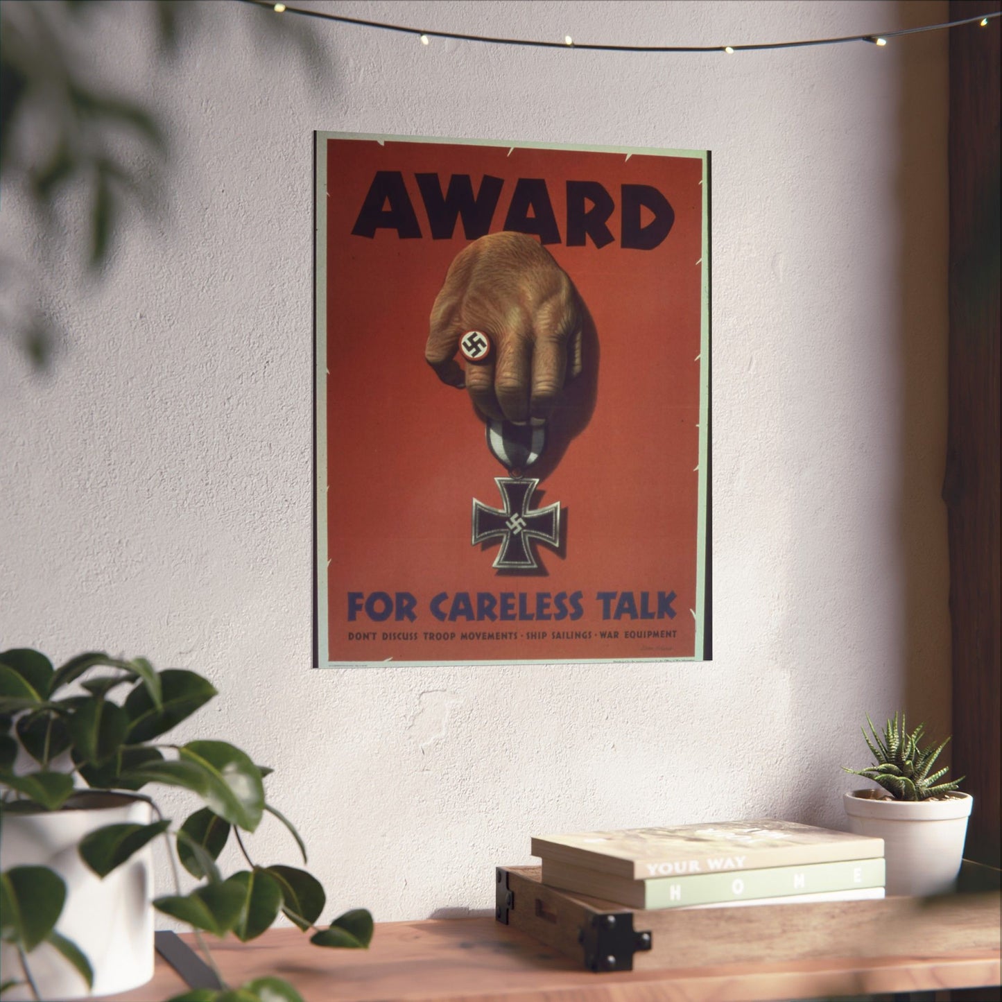 "Award for careless talk" - NARA - 513602 High Quality Matte Wall Art Poster for Home, Office, Classroom