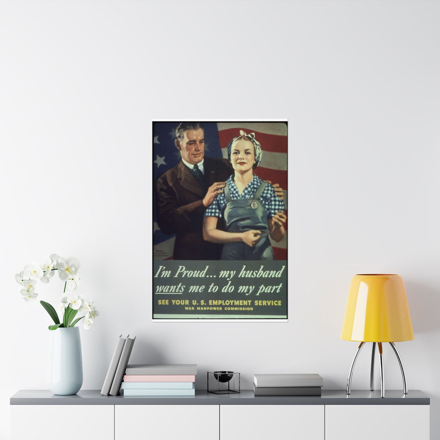"I'm Proud...my husband wants me to do my part" - NARA - 513841 High Quality Matte Wall Art Poster for Home, Office, Classroom