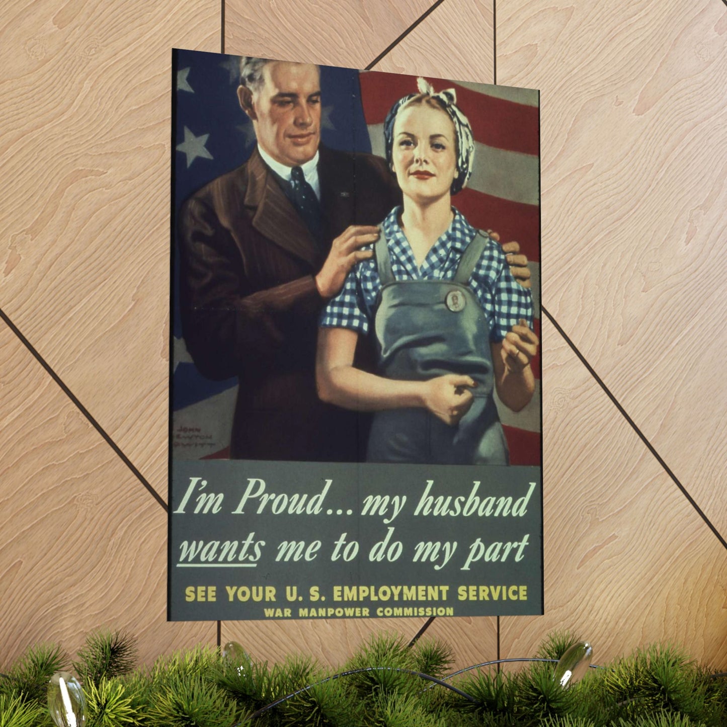 "I'm Proud...my husband wants me to do my part" - NARA - 513841 High Quality Matte Wall Art Poster for Home, Office, Classroom