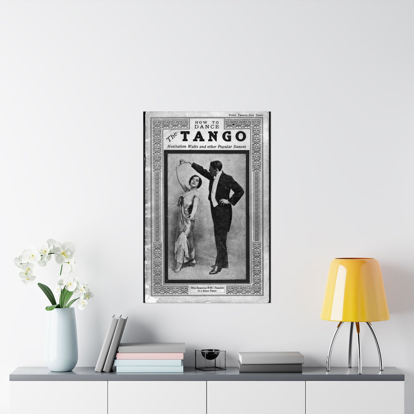 The tango as standardized and taught by the representative dancing masters of the North American continent; tango two-step, hesitation waltz, Boston glide, one-step High Quality Matte Wall Art Poster for Home, Office, Classroom