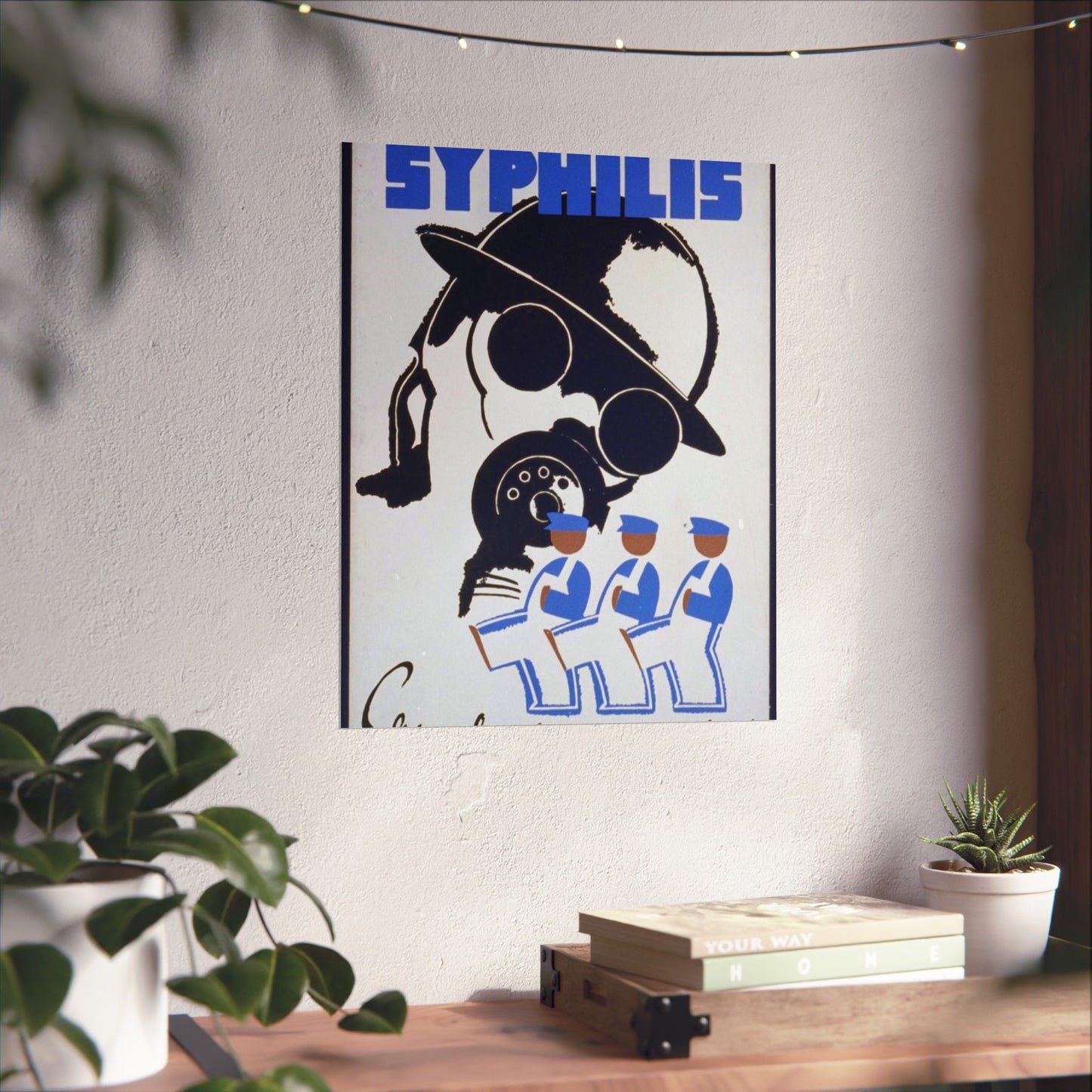 The enemy is syphilis Enlist employees in a campaign against it. High Quality Matte Wall Art Poster for Home, Office, Classroom