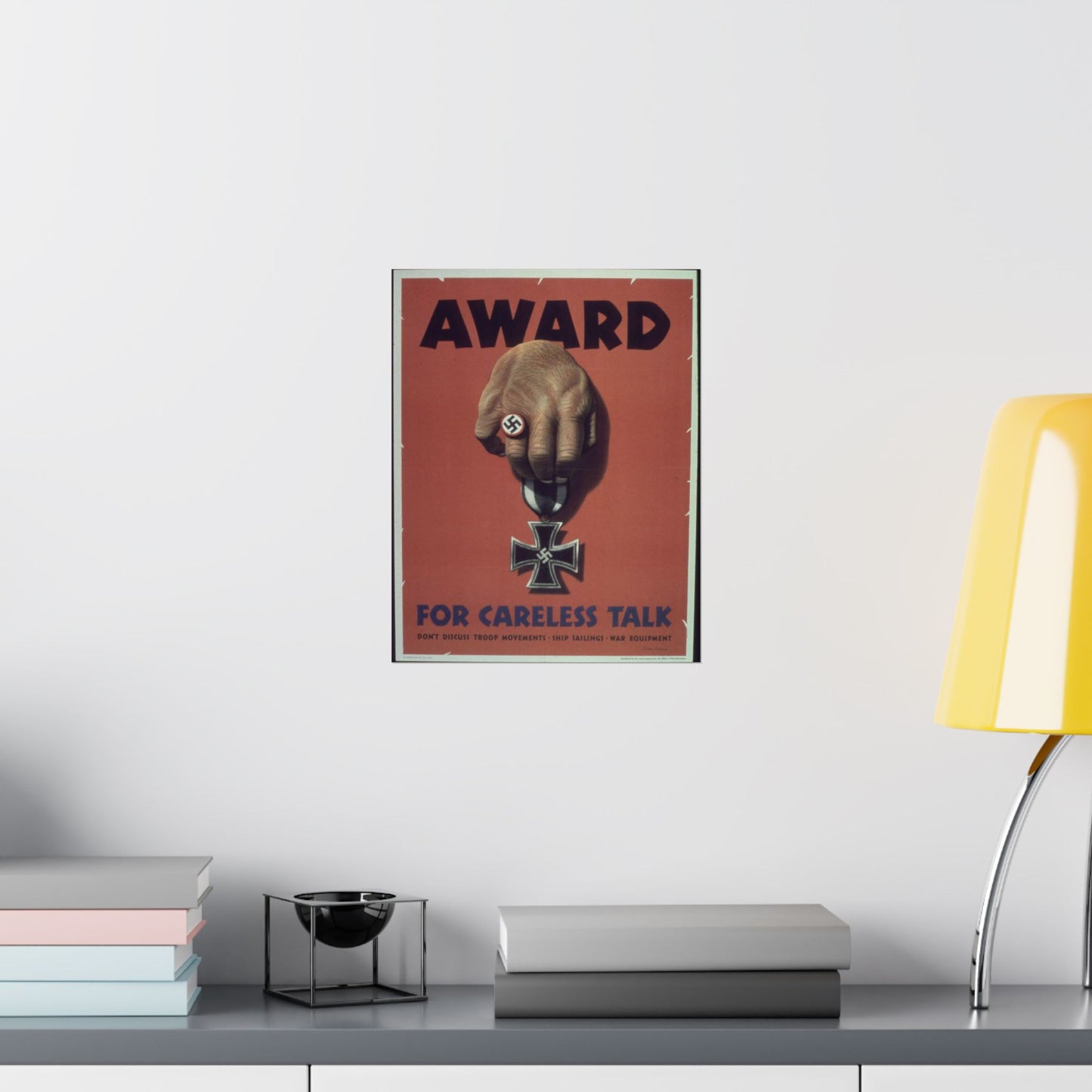 "Award for careless talk" - NARA - 513602 High Quality Matte Wall Art Poster for Home, Office, Classroom