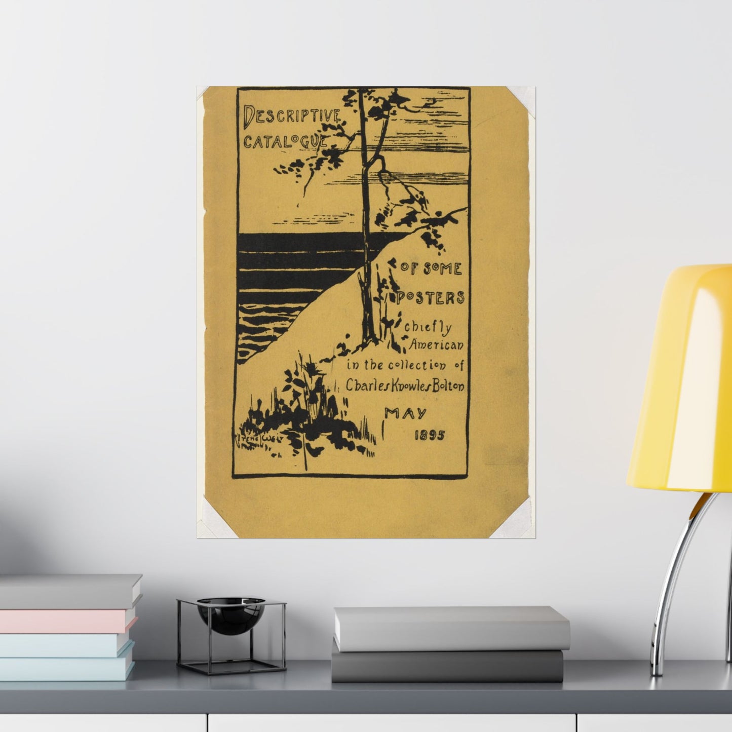 Descriptive catalogue of some posters chiefly American in the collection of Charles Knowles Bolton, May 1895 High Quality Matte Wall Art Poster for Home, Office, Classroom