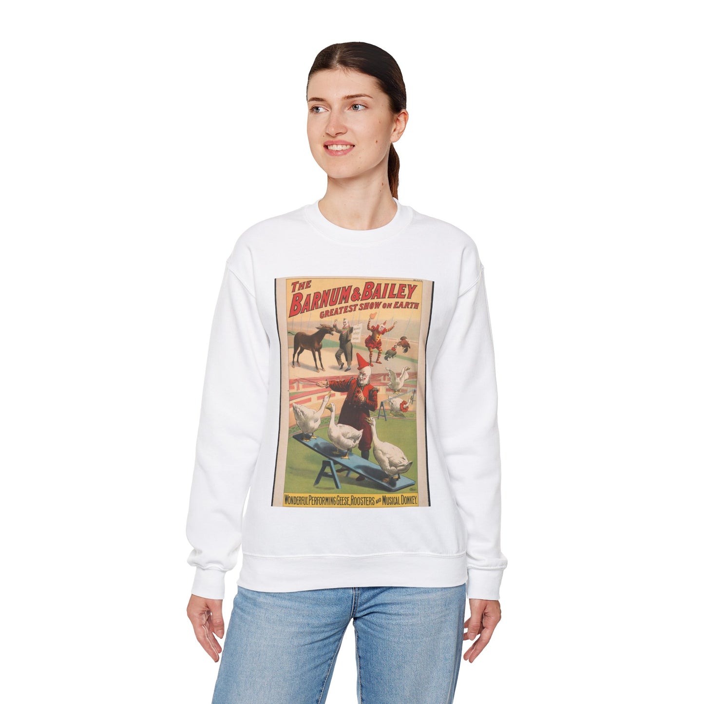 The Barnum & Bailey greatest show on earth. Wonderful performing geese, roosters and musical donkey / Strobridge Litho. Co., Cincinnati & New York. White Heavy Blend Adult Crew Neck SweatShirt