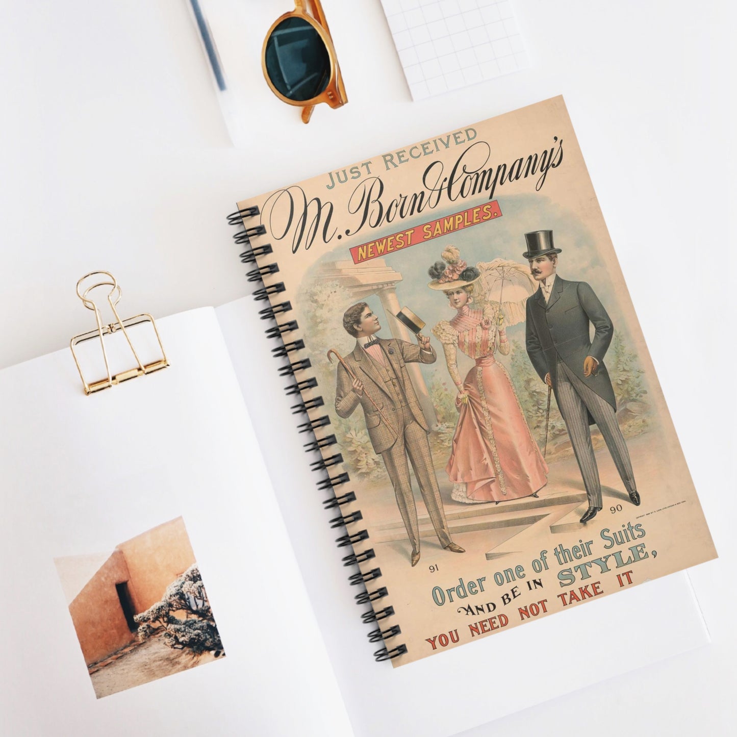 Just received, M. Born & Company's newest samples, order one of their suits, and be in style, you need not take it, if it does not please you Spiral Bound Ruled Notebook with Printed Cover