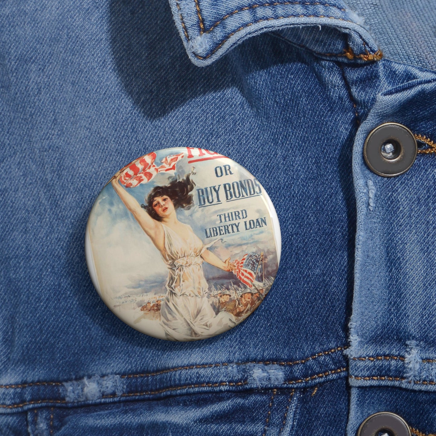 Fight or buy bonds. Third Liberty Loan Pin Buttons with Crisp Design