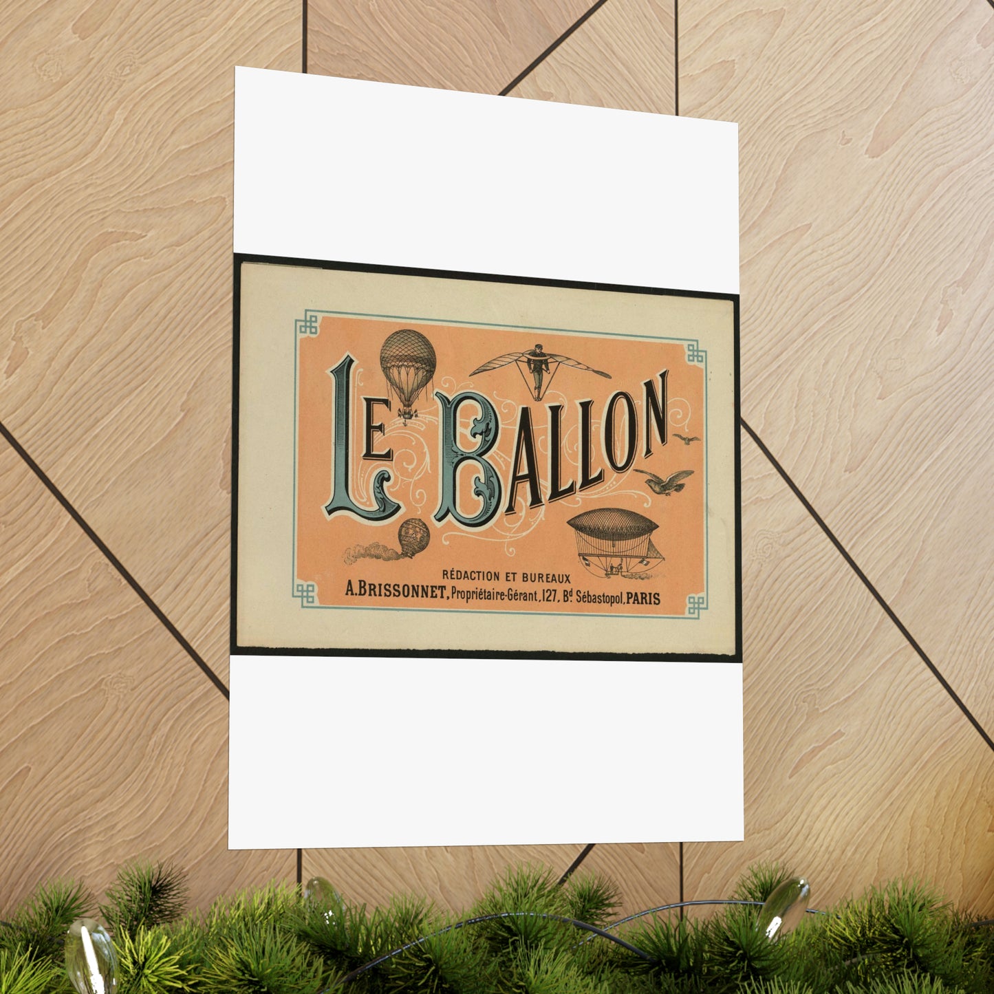 Le ballon rédaction et bureaux A. Brissonnet ... Paris. High Quality Matte Wall Art Poster for Home, Office, Classroom