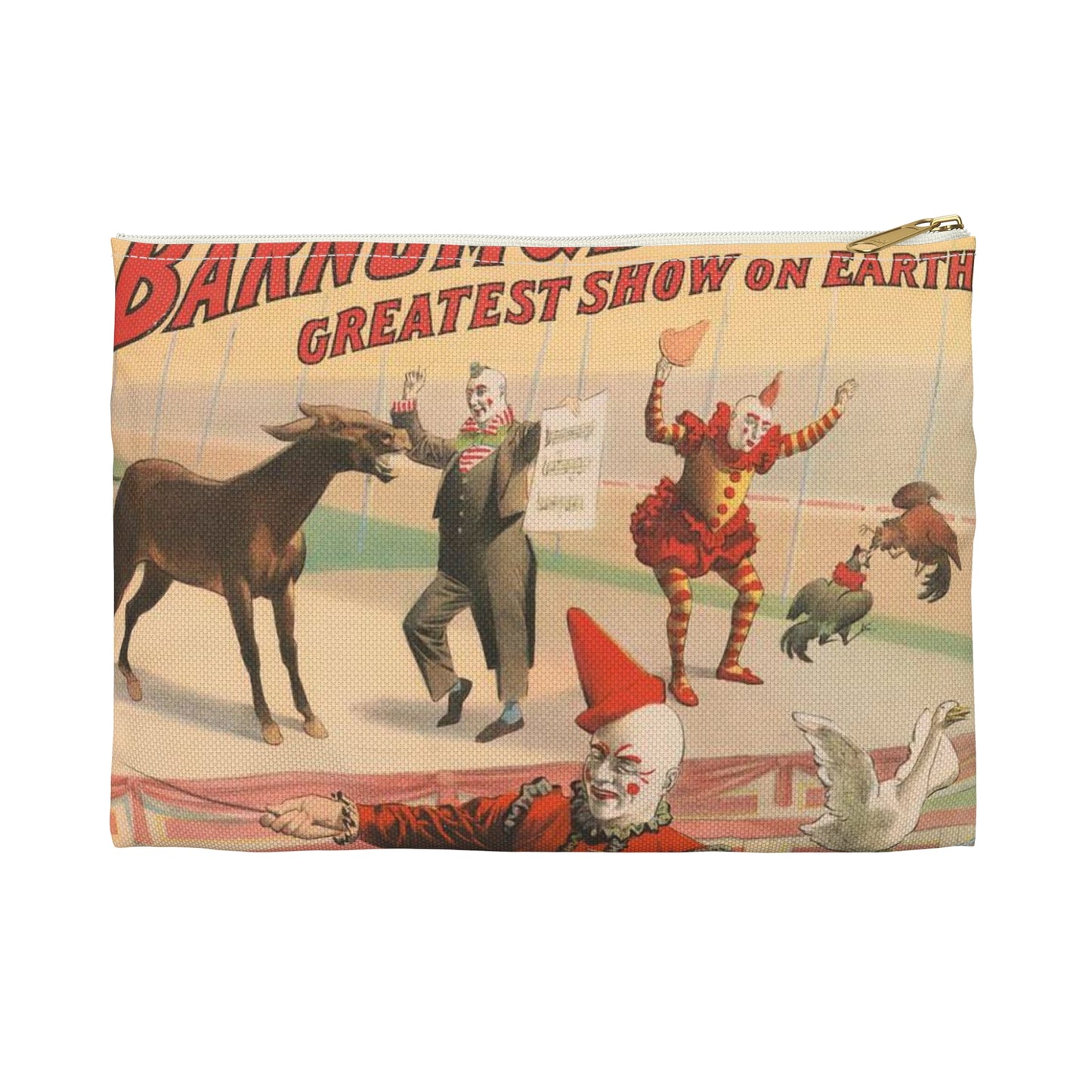 The Barnum & Bailey greatest show on earth. Wonderful performing geese, roosters and musical donkey / Strobridge Litho. Co., Cincinnati & New York. Large Organizer Pouch with Black Zipper