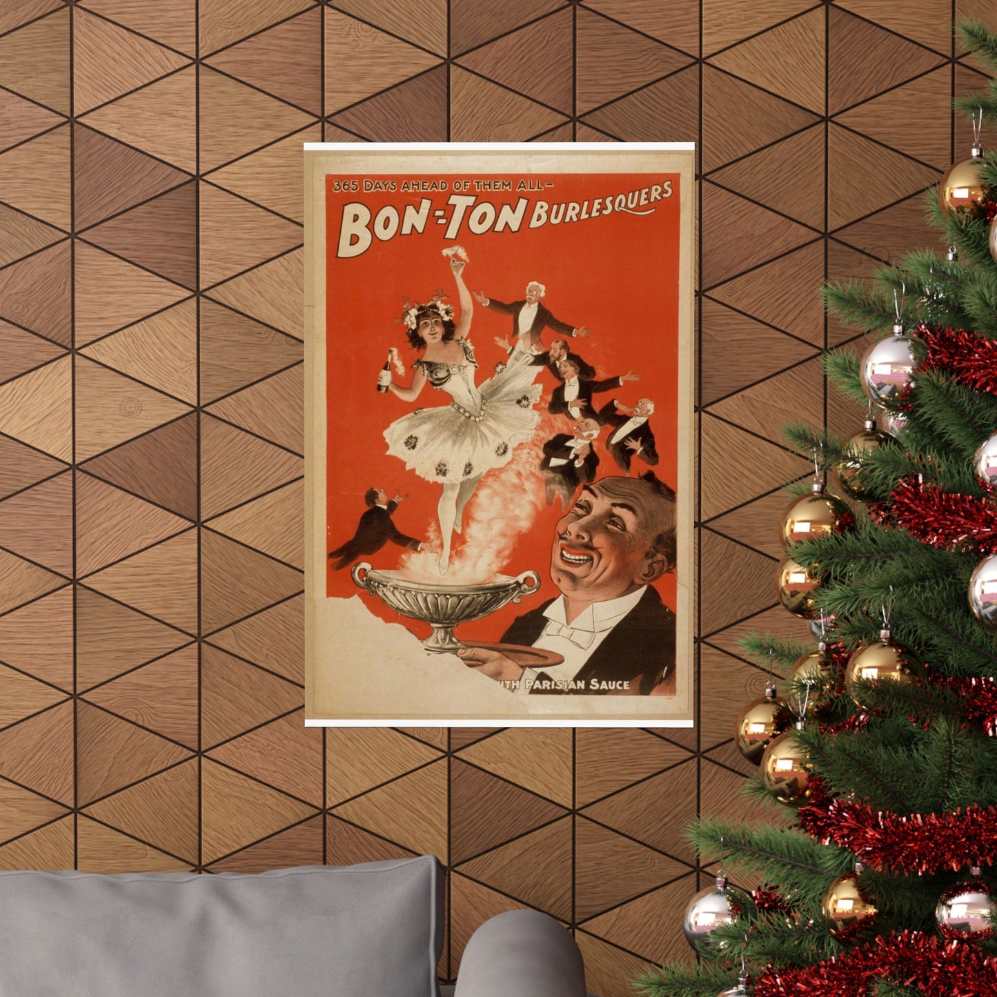 Bon Ton Burlesquers 365 days ahead of them all. High Quality Matte Wall Art Poster for Home, Office, Classroom