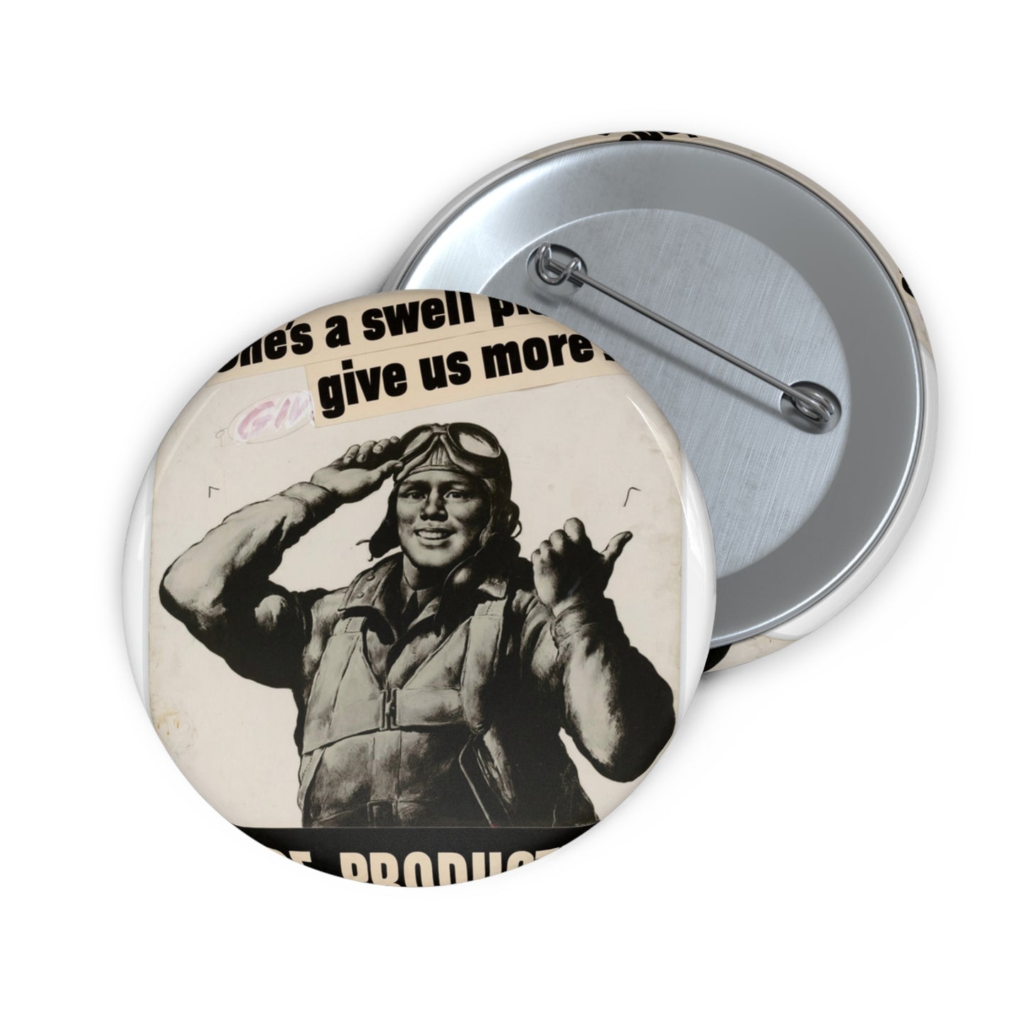 She's a swell plane - give us more!  MORE PRODUCTION [Riggs] Pin Buttons with Crisp Design