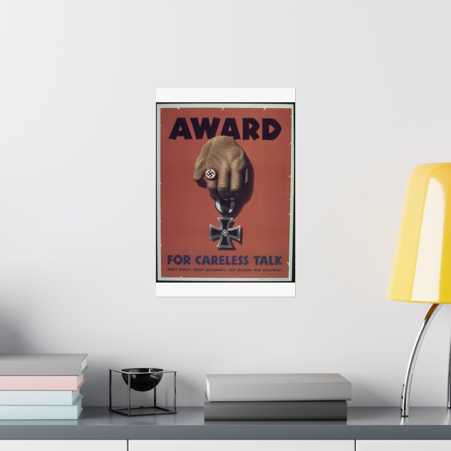 "Award for careless talk" - NARA - 513602 High Quality Matte Wall Art Poster for Home, Office, Classroom
