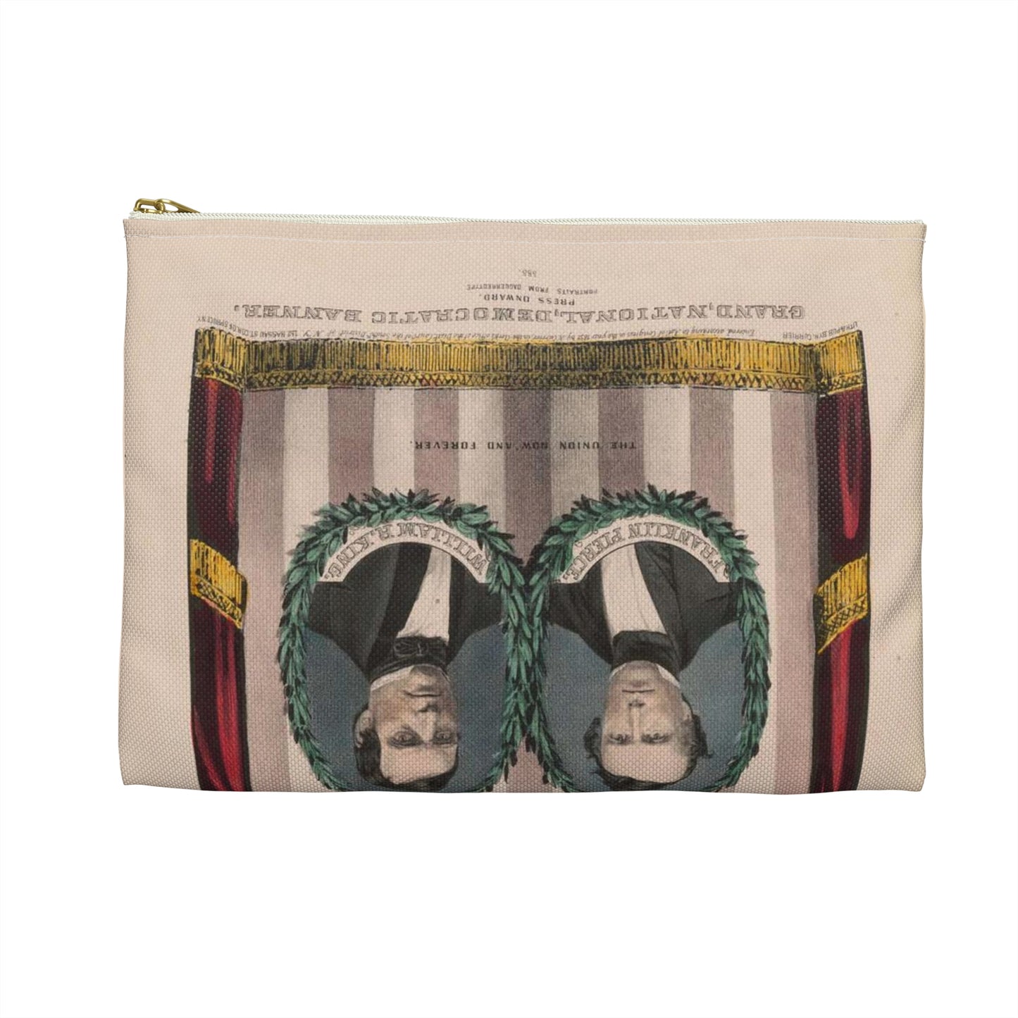 Grand, national, democratic banner - press onward - portraits from daguerreotype / lith. & pub. by N. Currier. Large Organizer Pouch with Black Zipper