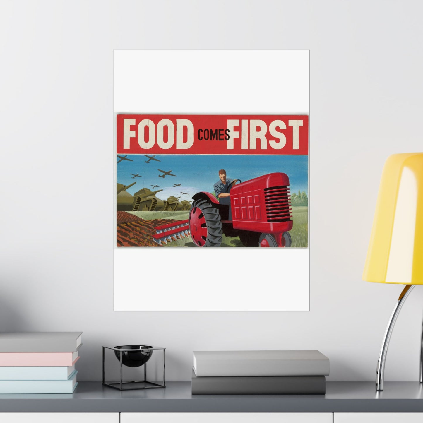 FOOD Comes FIRST - Public domain propaganda poster High Quality Matte Wall Art Poster for Home, Office, Classroom