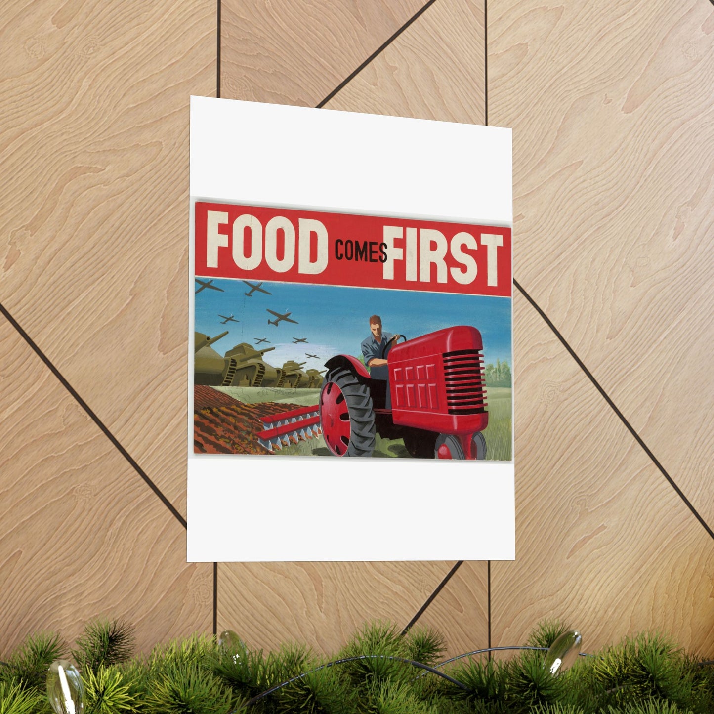 FOOD Comes FIRST - Public domain propaganda poster High Quality Matte Wall Art Poster for Home, Office, Classroom