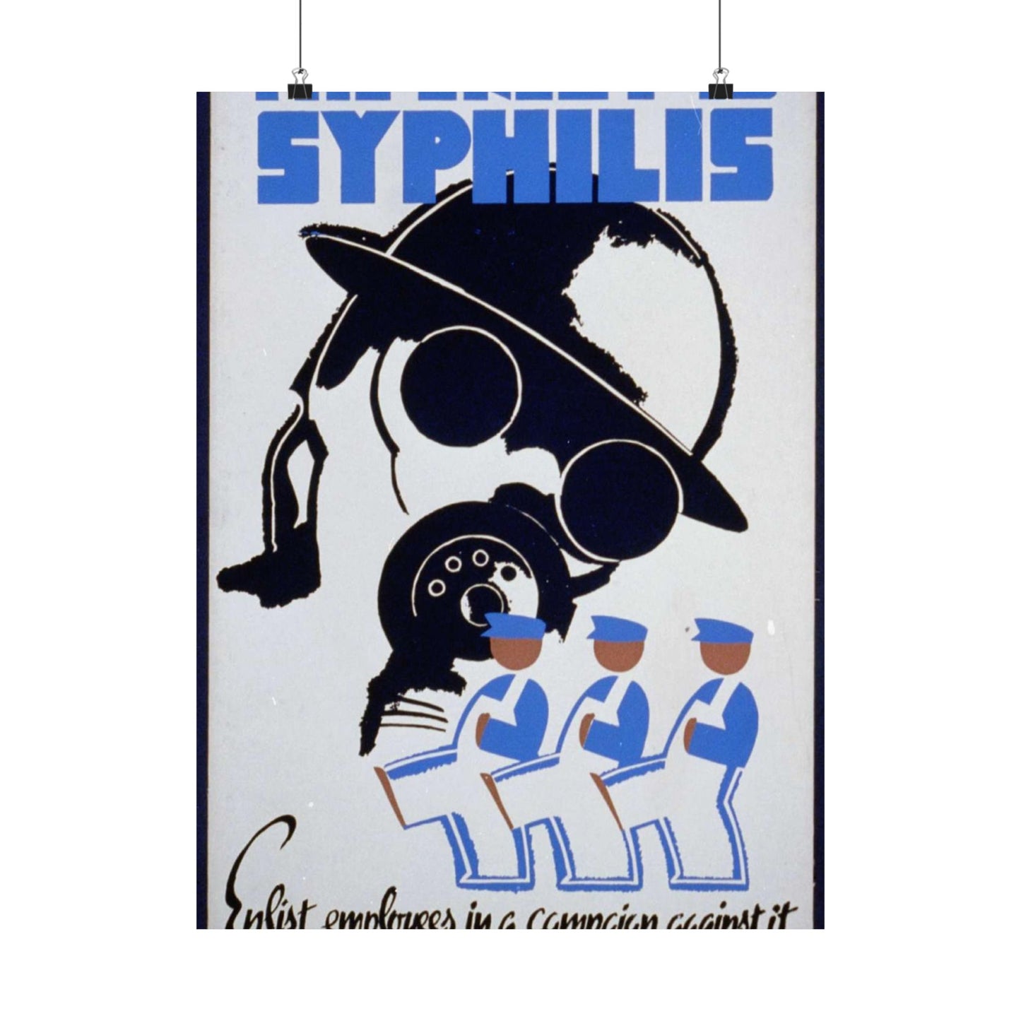 The enemy is syphilis Enlist employees in a campaign against it. High Quality Matte Wall Art Poster for Home, Office, Classroom