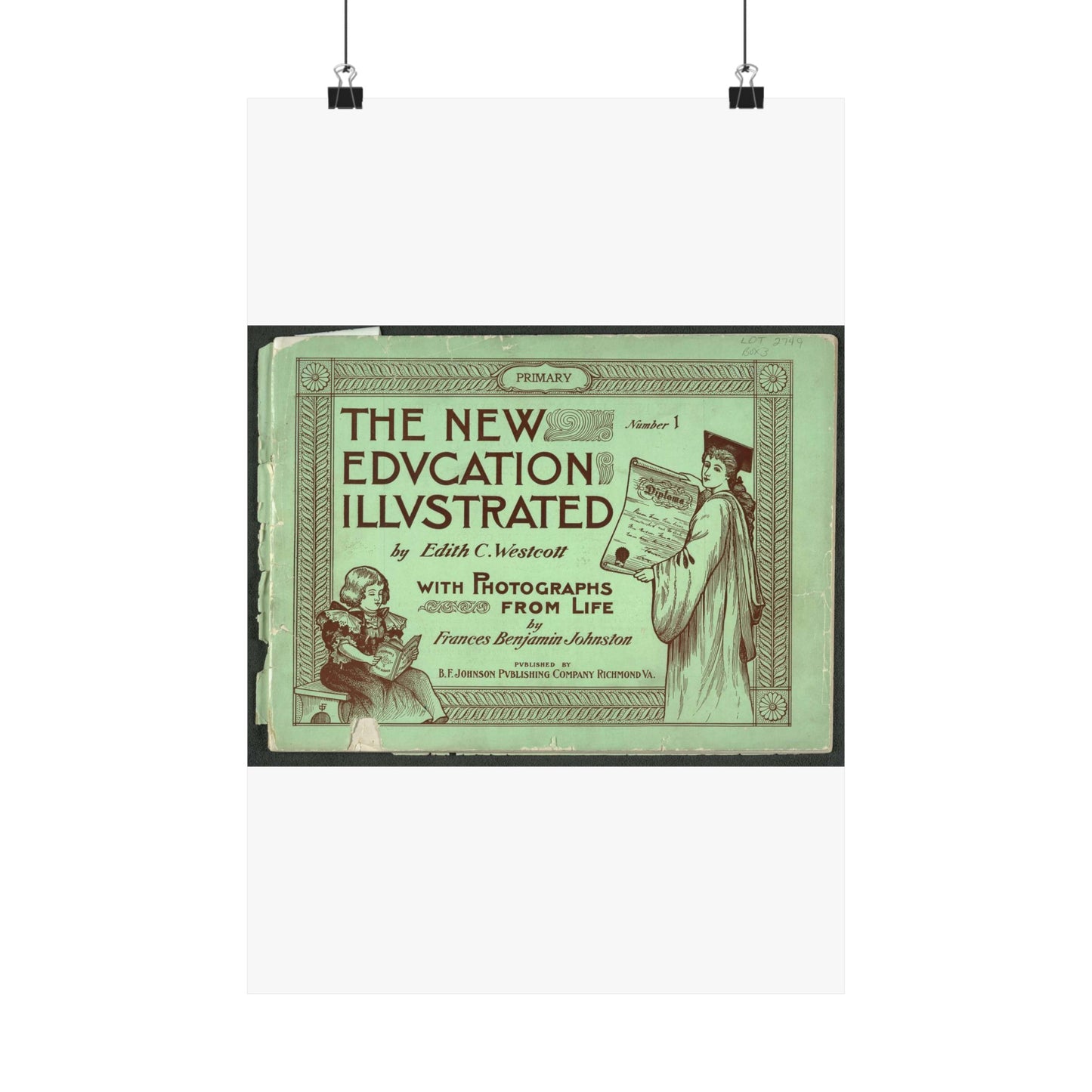 The New Education Illustrated by Edith C. Westcott with photograhs from life by Frances Benjamin Johnston, Number 1 - Primary High Quality Matte Wall Art Poster for Home, Office, Classroom