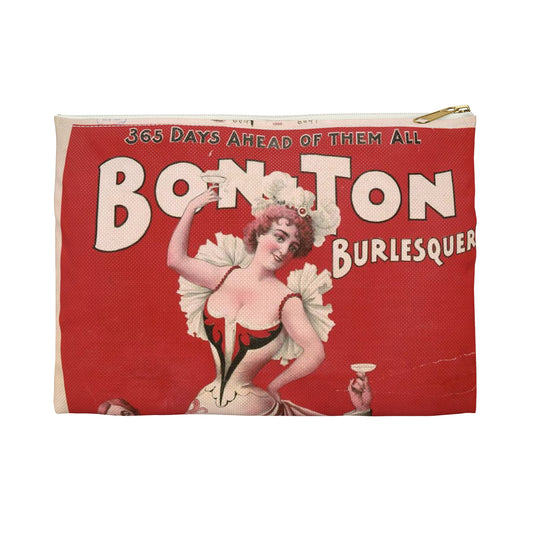 Bon Ton Burlesquers 365 days ahead of them all. Large Organizer Pouch with Black Zipper