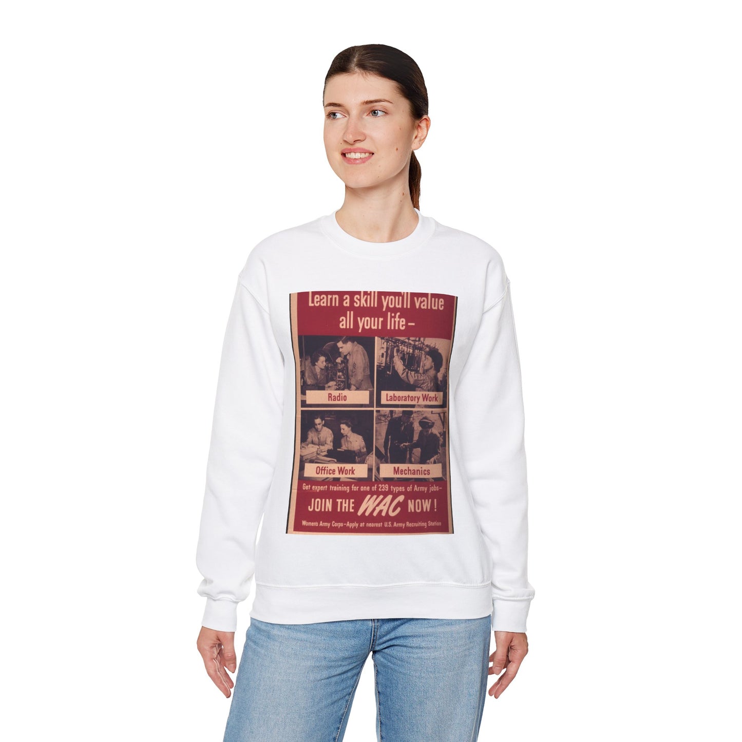 "Learn a skill you'll value all your life. Join the WAC now" - NARA - 514845 White Heavy Blend Adult Crew Neck SweatShirt