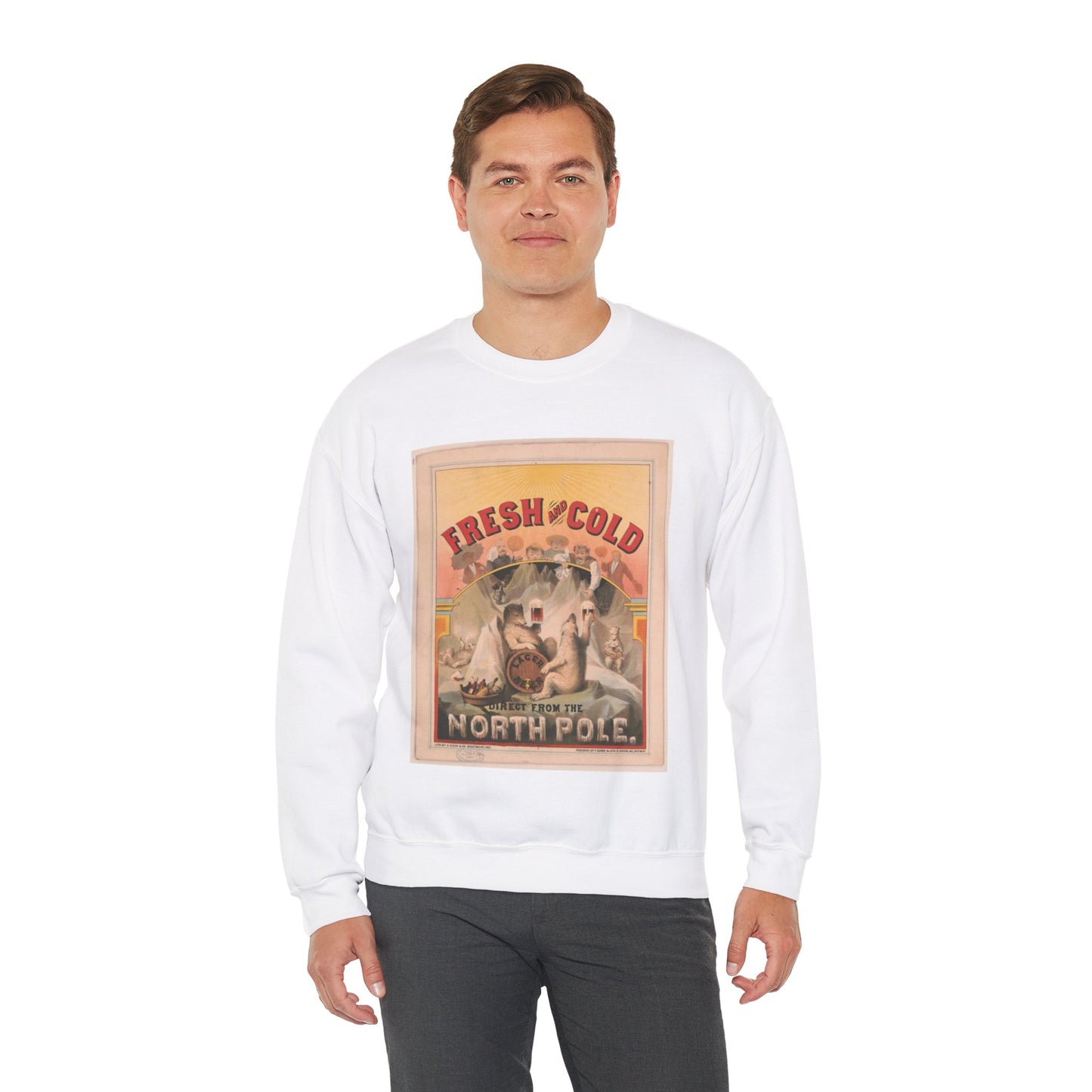 Fresh and cold--Lager beer direct from the North Pole / lith. by A. Hoen & Co. Baltimore, MD. White Heavy Blend Adult Crew Neck SweatShirt