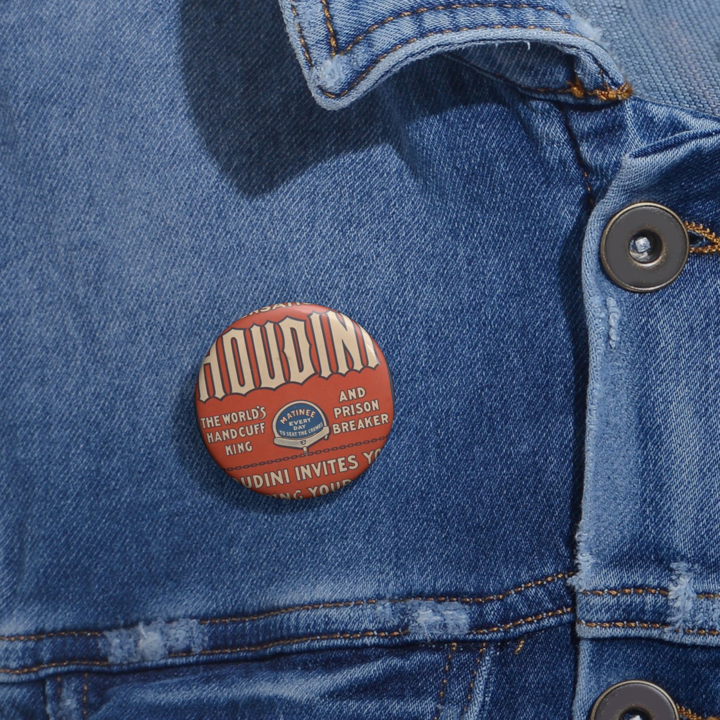 Harry Houdini, the world's handcuff king and prison breaker Pin Buttons with Crisp Design