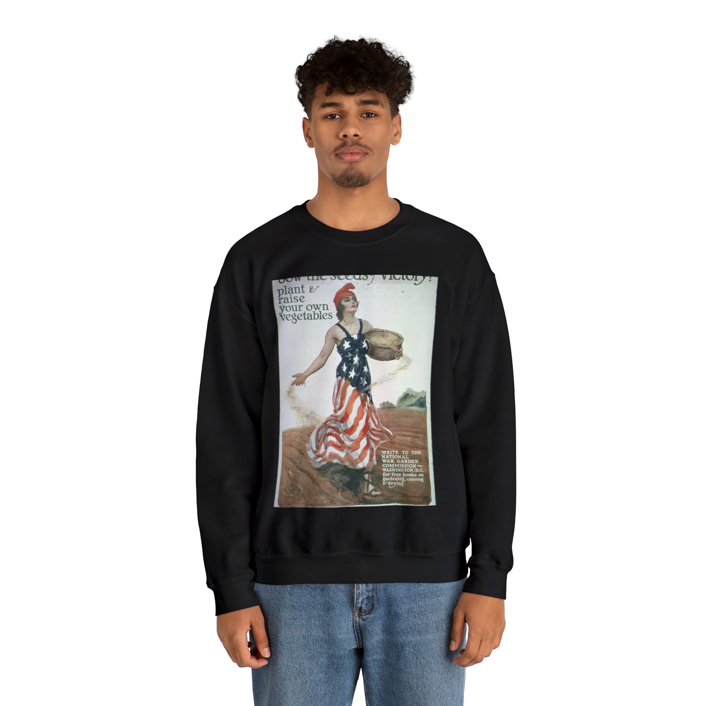 "Sow the Seeds of Victory^ Plant and raise your own vegetables. Write to the National War Garden Commission- Washington, - NARA - 512498 Black Heavy Blend Adult Crew Neck SweatShirt