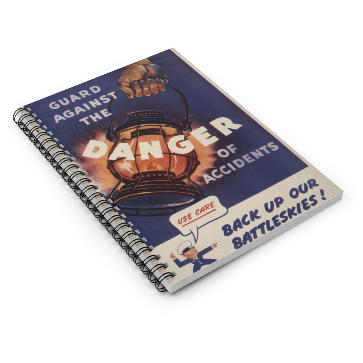 Guard against the danger of accidents. Back up our battleskies^ - NARA - 535358 Spiral Bound Ruled Notebook with Printed Cover