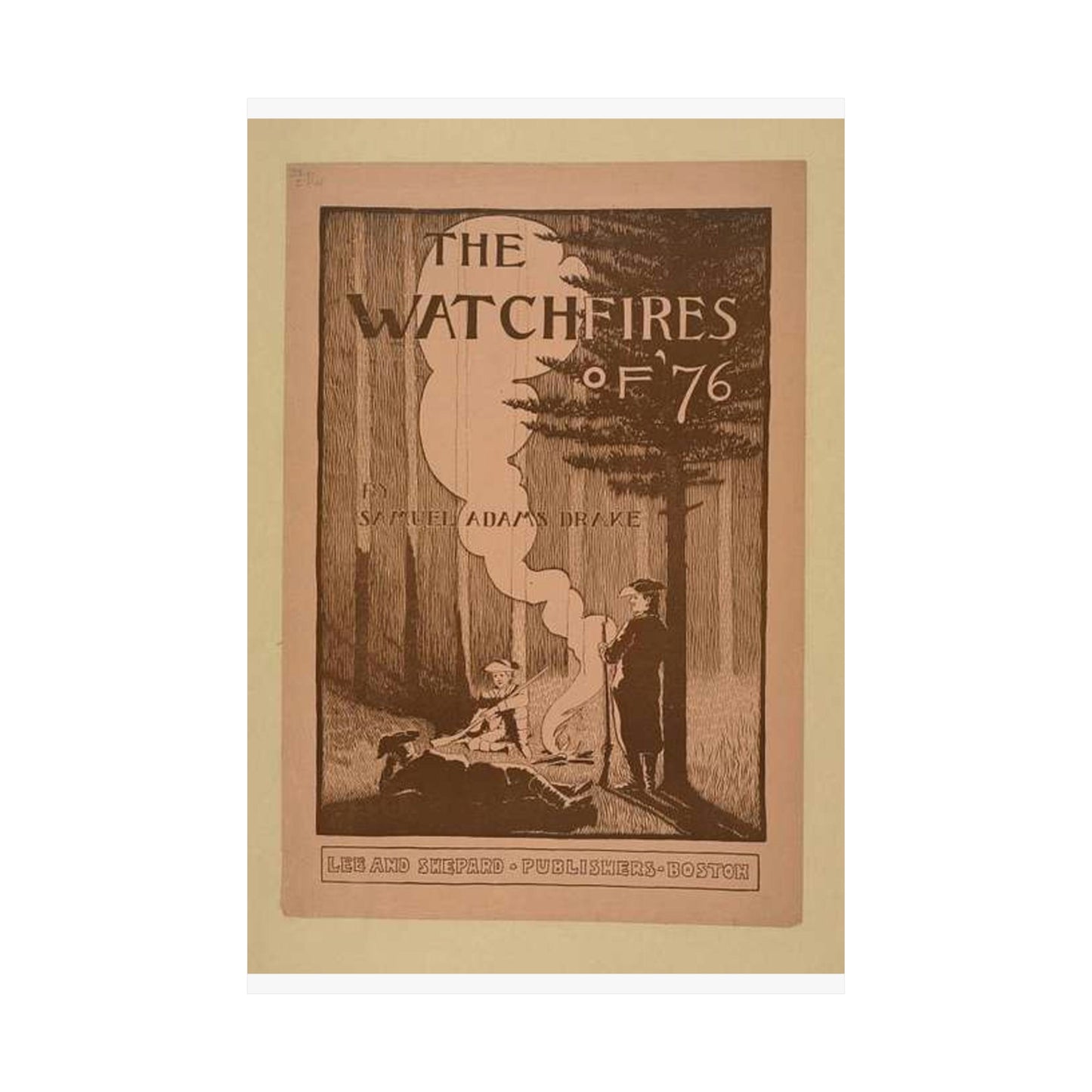 The watchfires of '76., Art Nouveau Poster High Quality Matte Wall Art Poster for Home, Office, Classroom