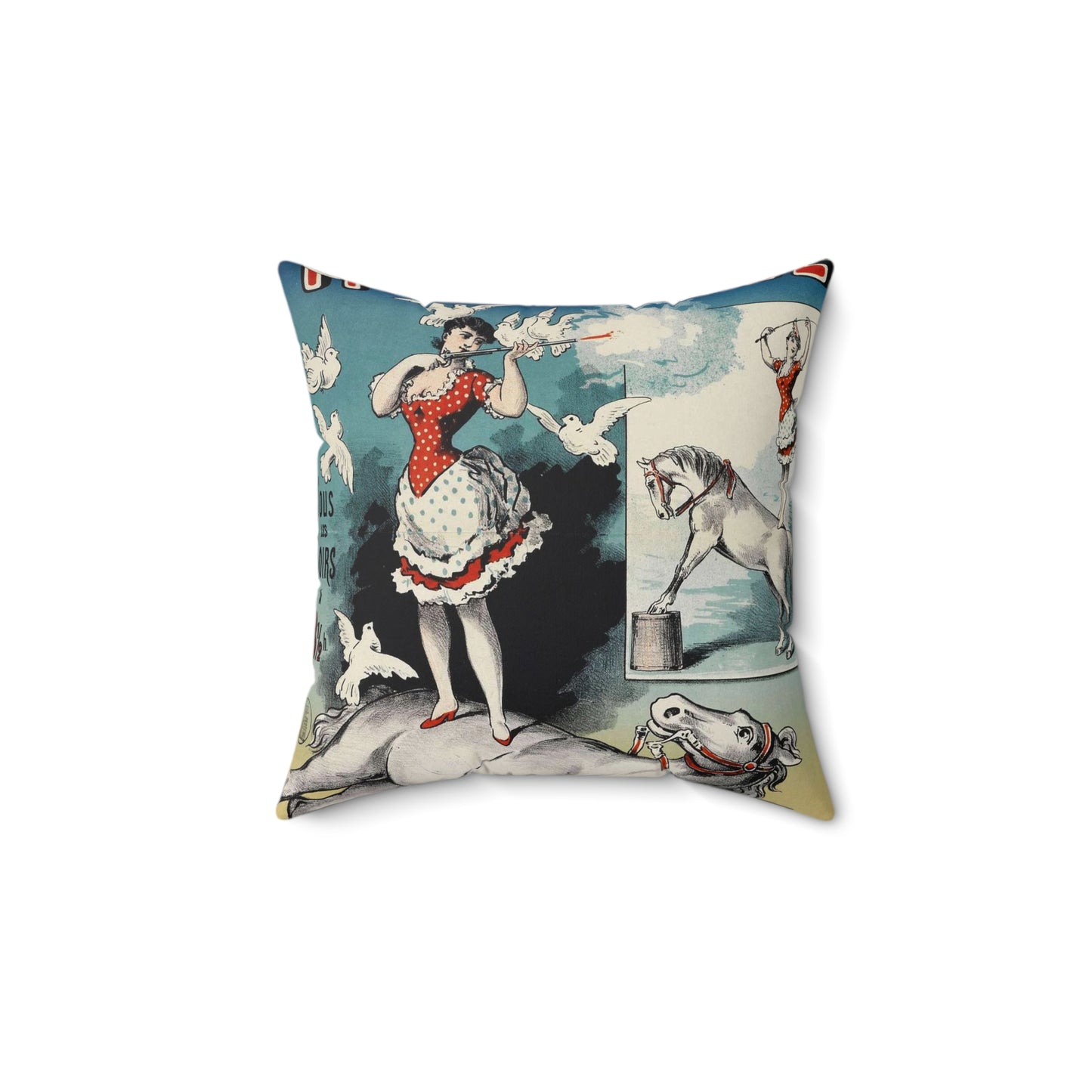 HIPPODROME/ TOUS/ LES/ SOIRS/ A/ 8 1/2h./ JENNY O'BRIEN/ ET SES PIGEONS Decorative Accent Square Pillow