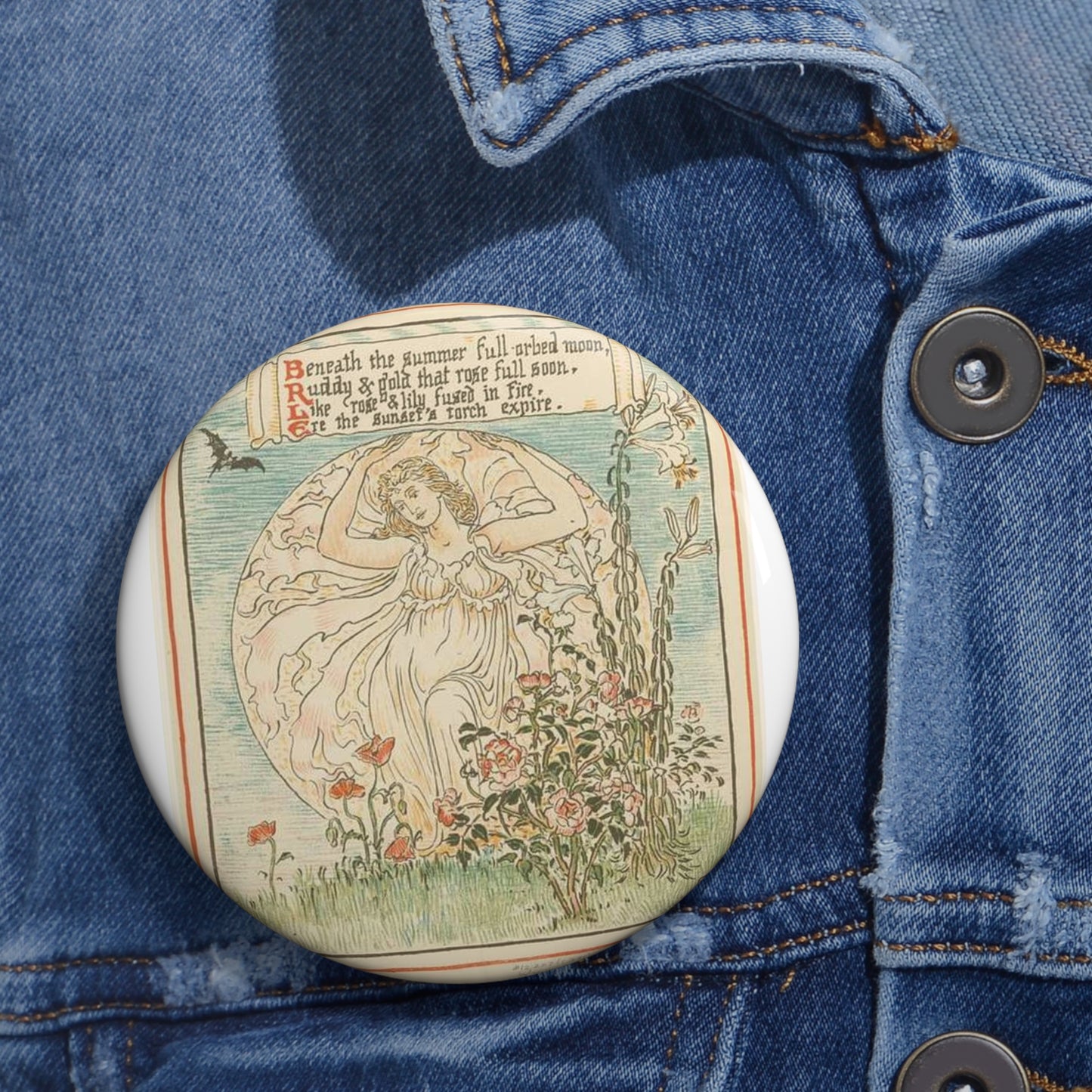 Beneath the summer full-orbed moon, ruddy & gold that rose full soon." Pin Buttons with Crisp Design