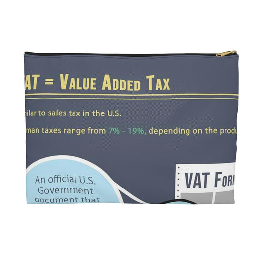 What is VAT? - A poster with a lot of different things on it Large Organizer Pouch with Black Zipper