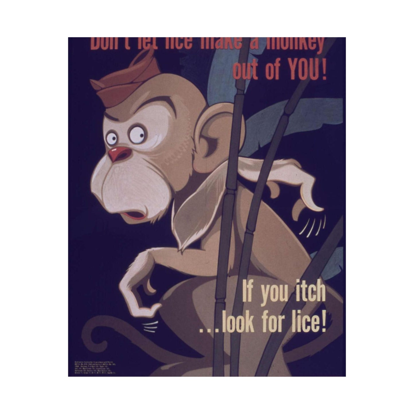 "Don't Let Lice Make a Monkey out of You^ If You Itch...Look for Lice^ If You Find Lice Report it at Once" - NARA - 514159 High Quality Matte Wall Art Poster for Home, Office, Classroom