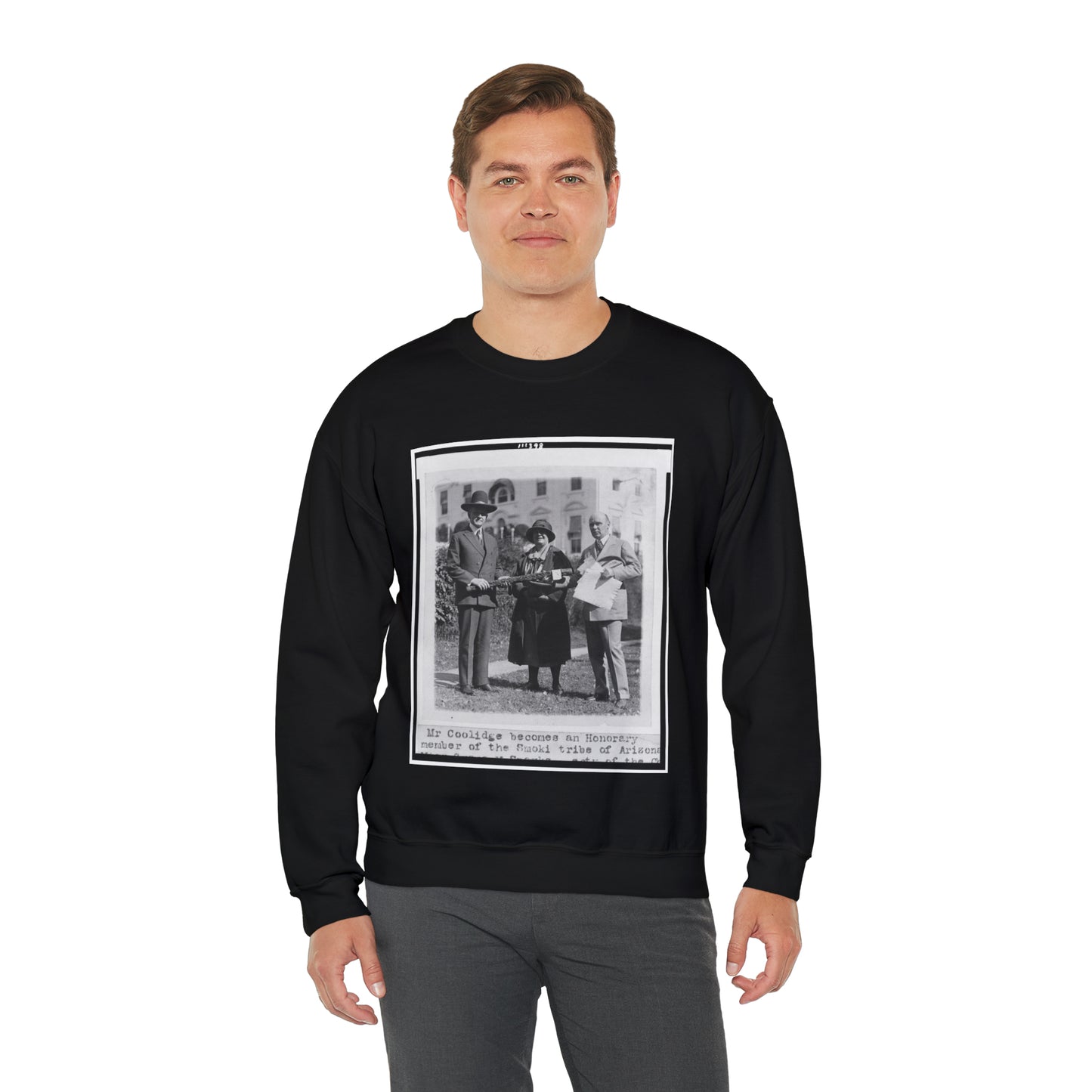 Mr. Coolidge becomes an honorary member of the Smoki [i.e., Hopi] tribe of Arizona--Miss Grace M. Sparks, Secty. of the Chamber of Commerce of Prescott, Ariz. and H.M. Watkins, Secty. of the Chamber of Phoenix Black Heavy Blend Adult Crew Neck SweatShirt