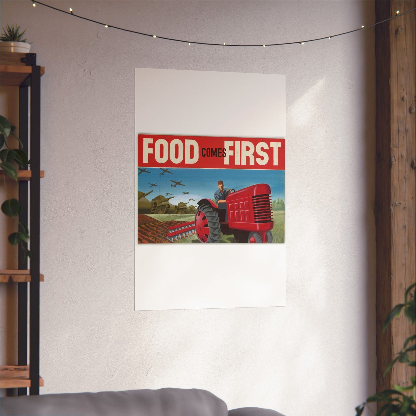 FOOD Comes FIRST - Public domain propaganda poster High Quality Matte Wall Art Poster for Home, Office, Classroom