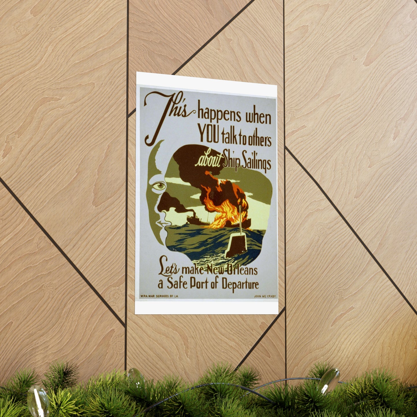 This happens when you talk to others about ship sailings Let's make New Orleans a safe port of departure / / John McCrady. High Quality Matte Wall Art Poster for Home, Office, Classroom