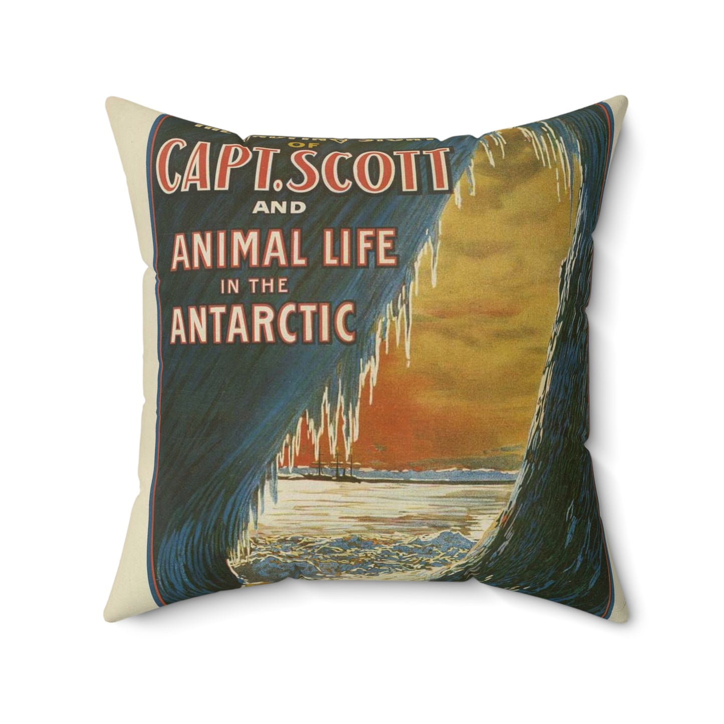 The Gaumont Co. L'T'D. London presents the motion picture records of the undying story of Capt. Scott and animal life in the Antarctic / The Morgan Lith. Co., Cleveland, O. Decorative Accent Square Pillow