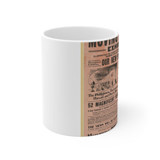 A wonderful animated or moving picture exhibition ... our new possessions ... The Philippines, the Ladrones, Hawaii and Porto Rico, illustrated ... Beautiful Novelty Ceramic Coffee Mug 11oz
