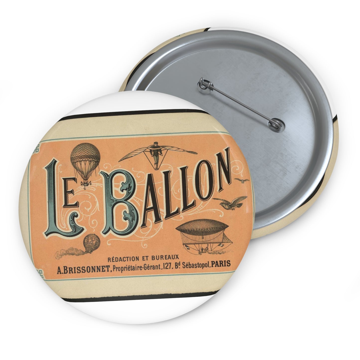 Le ballon rédaction et bureaux A. Brissonnet ... Paris. Pin Buttons with Crisp Design