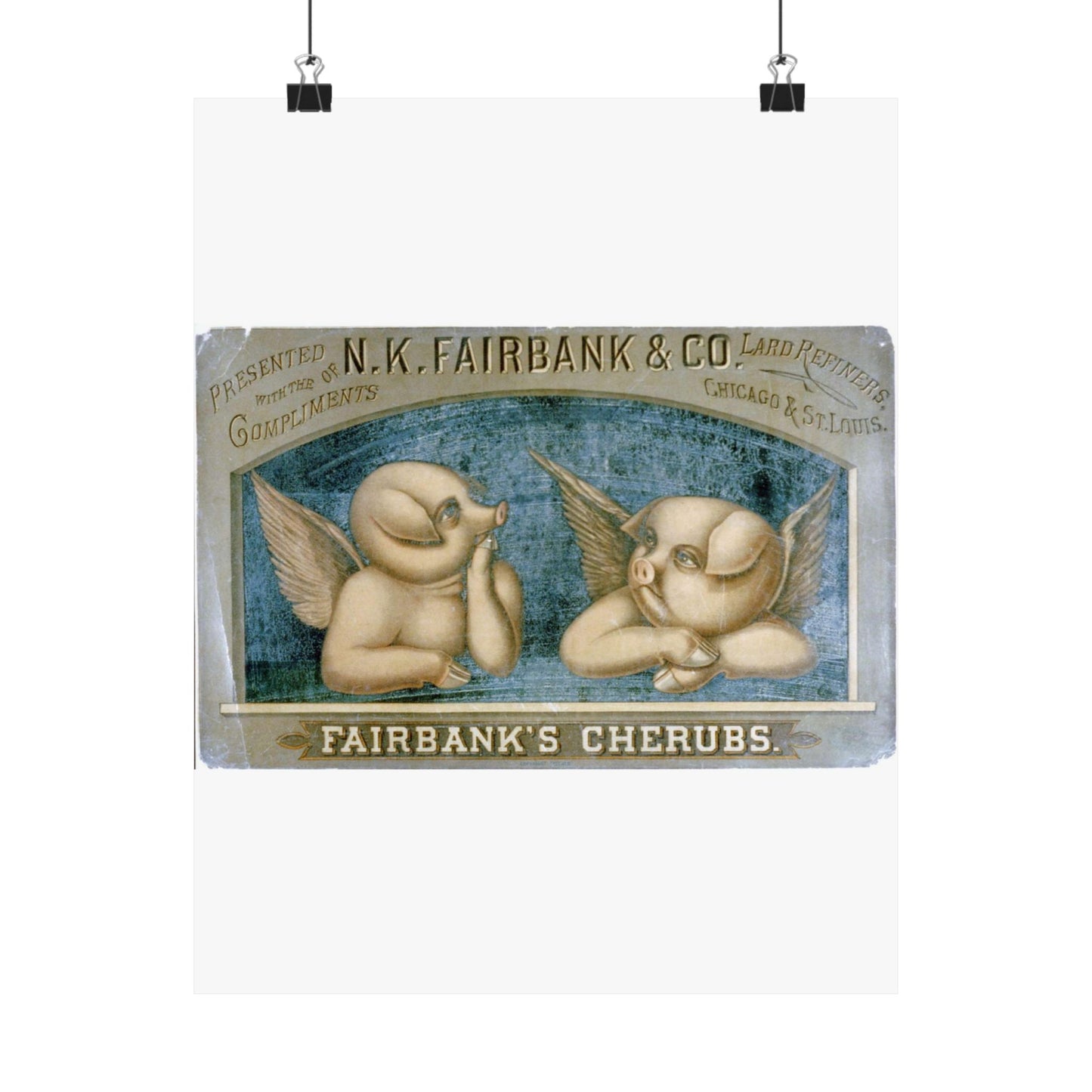 Fairbank's cherubs--Presented with the compliments of N.K. Fairbank & Co., lard refiners, Chicago & St. Louis High Quality Matte Wall Art Poster for Home, Office, Classroom