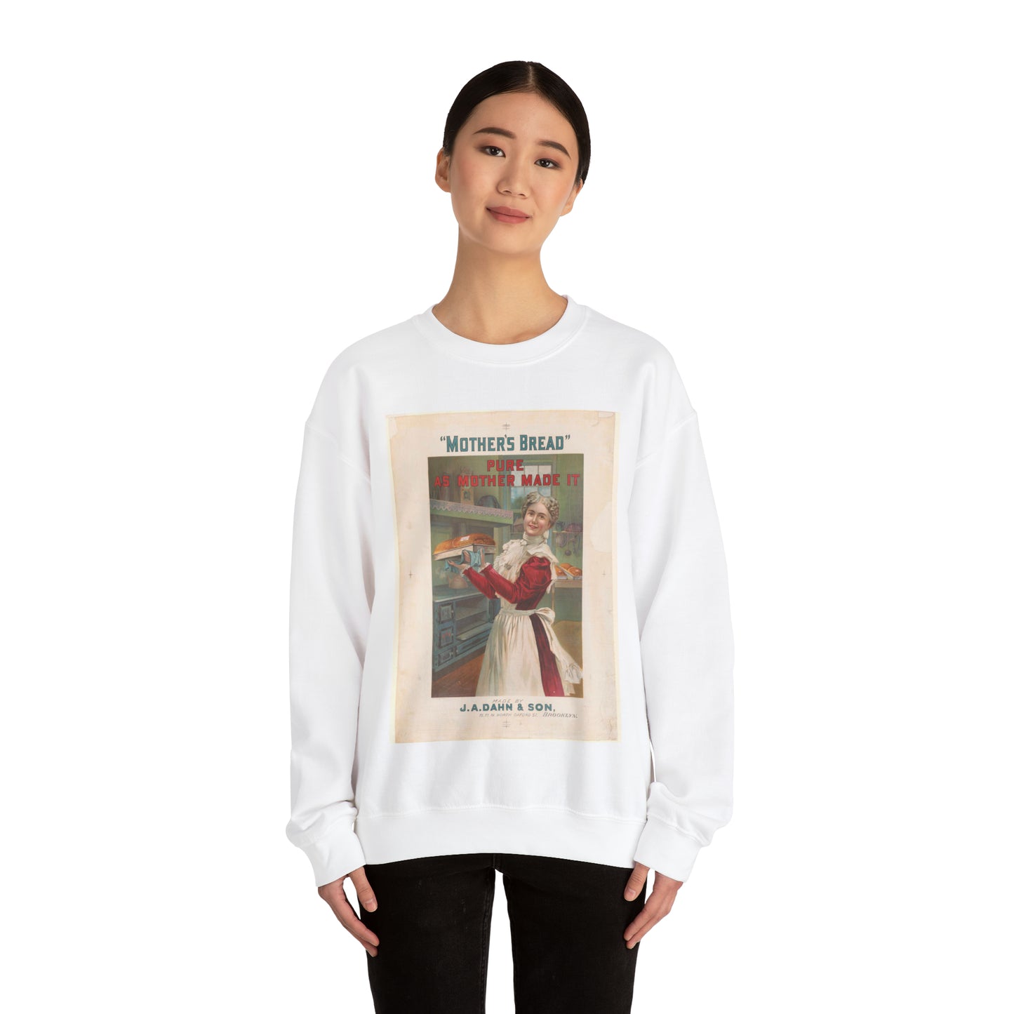 "Mother's bread" pure as mother made it. Made by J.A. Dahn & Son, 15, 17, 19, North Oxford St., Brooklyn White Heavy Blend Adult Crew Neck SweatShirt